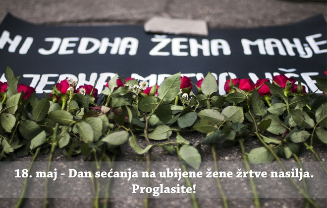 Dan sećanja na ubijene žene žrtve nasilja: 18. maj