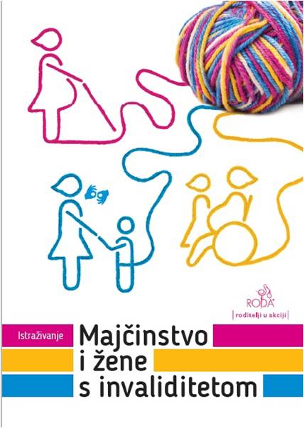 Istraživanje hrvatske Udruge Roditelji u akciji: Majčinstvo i žene s invaliditetom
